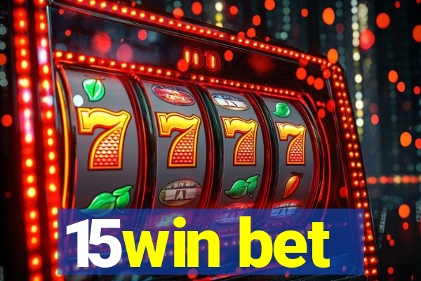 15win bet